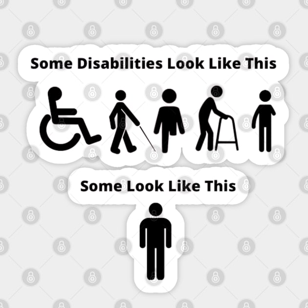 Disabilities Look like this Sticker by CaitlynConnor